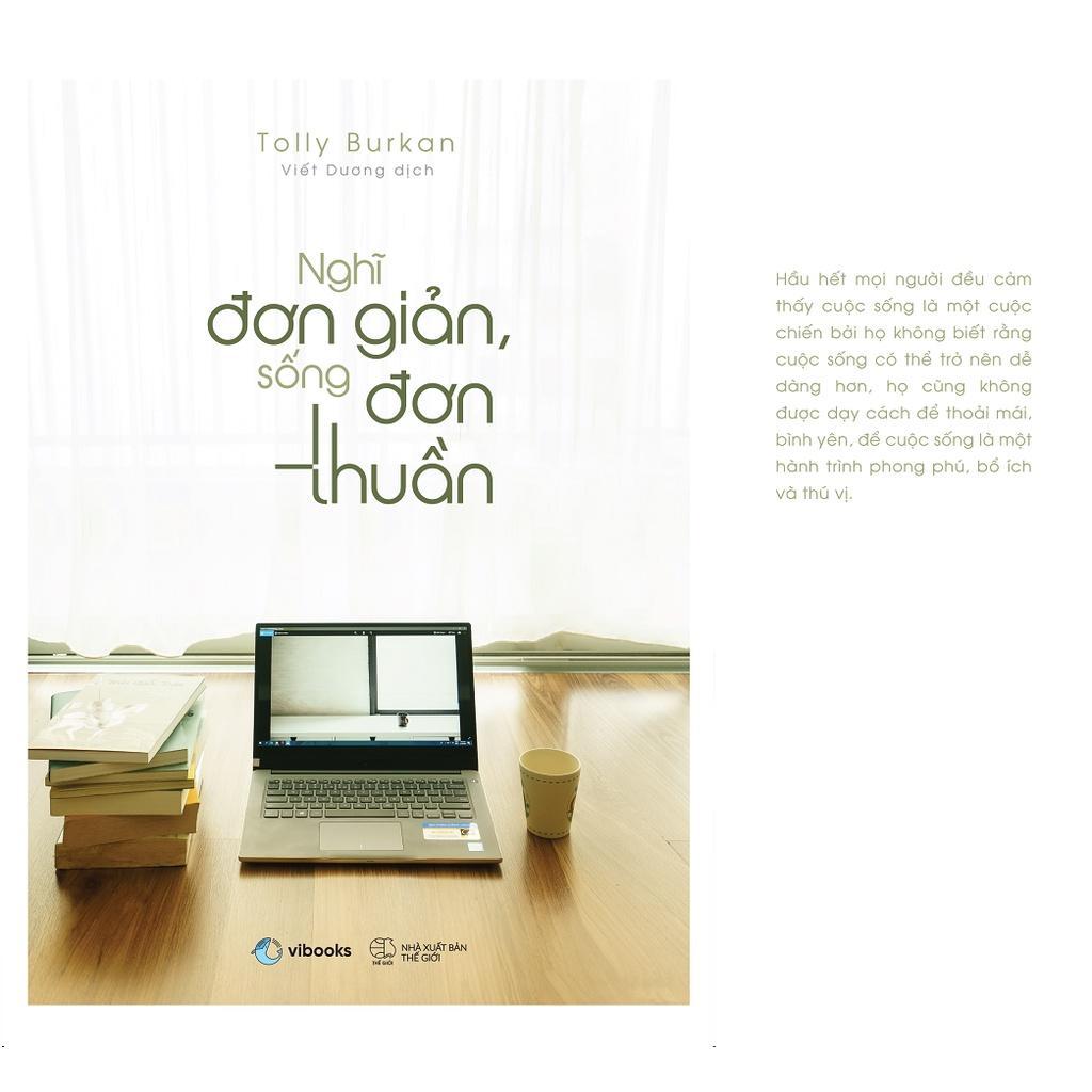 Sách Nghĩ Đơn Giản, Sống Đơn Thuần - Bản Quyền