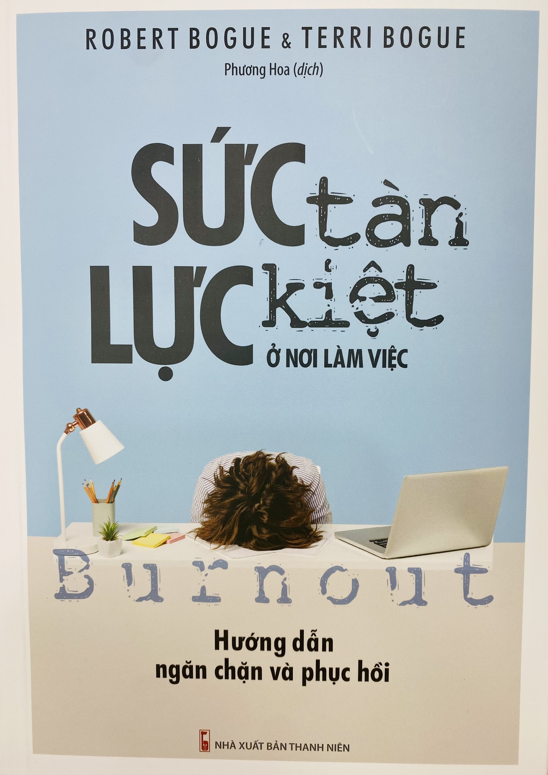 Sức tàn lực kiệt ở nơi làm việc