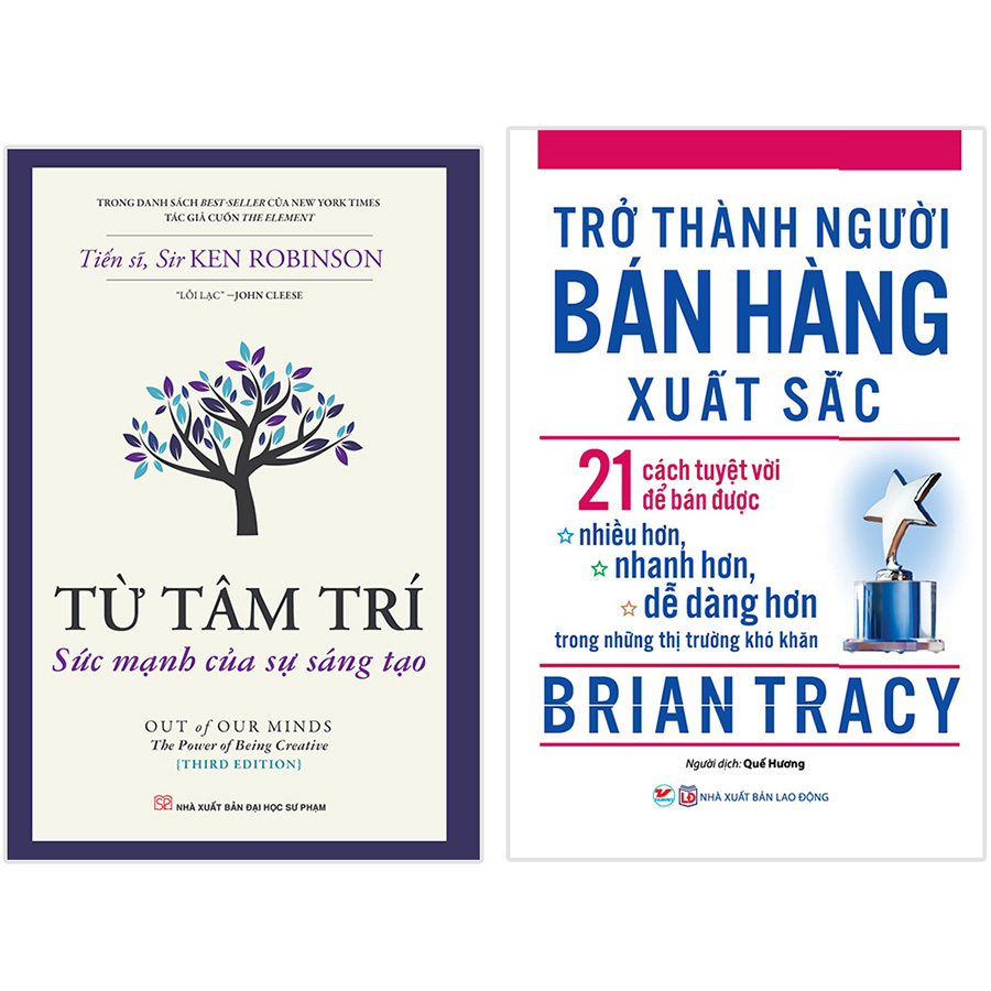 Combo 2 Cuốn: Từ Tâm Trí - Sức Mạnh Của Sự Sáng Tạo + Trở Thành Người Bán Hàng Xuất Sắc - 21 Cách Tuyệt Vời