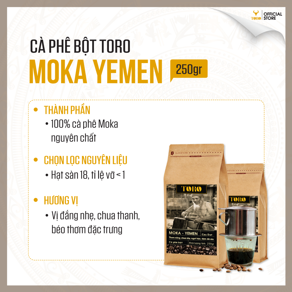 [750GR] Bộ Mix Cà Phê Bột Toro Moka Yemen &amp; Toro Super Brown Nguyên Chất 100% | 250GR &amp; 500GR/Gói | TORO FARM