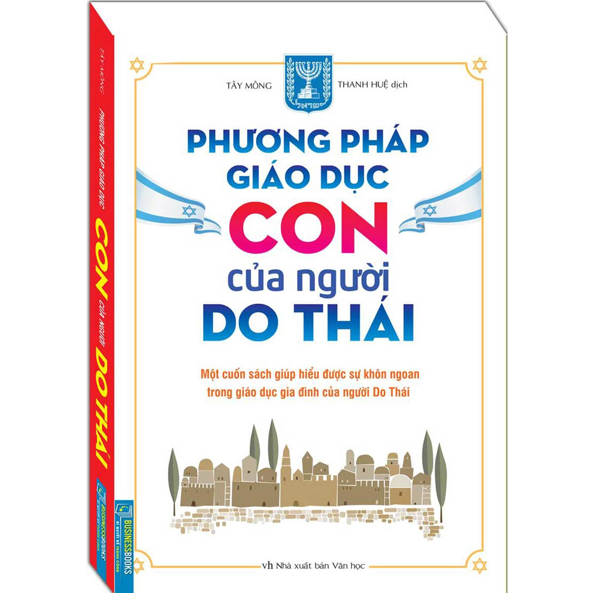 Sách Phương Pháp Giáo Dục Con Của Người Do Thái (Tái Bản)