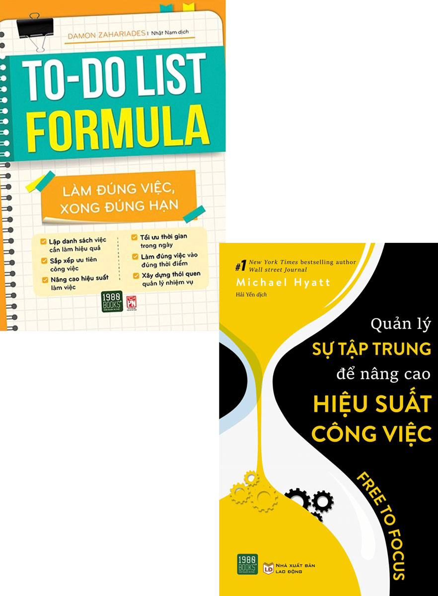 Combo Quản Lý Sự Tập Trung Để Nâng Cao Hiệu Suất Công Việc + Làm Đúng Việc Xong Đúng Hạn (Bộ 2 Cuốn)