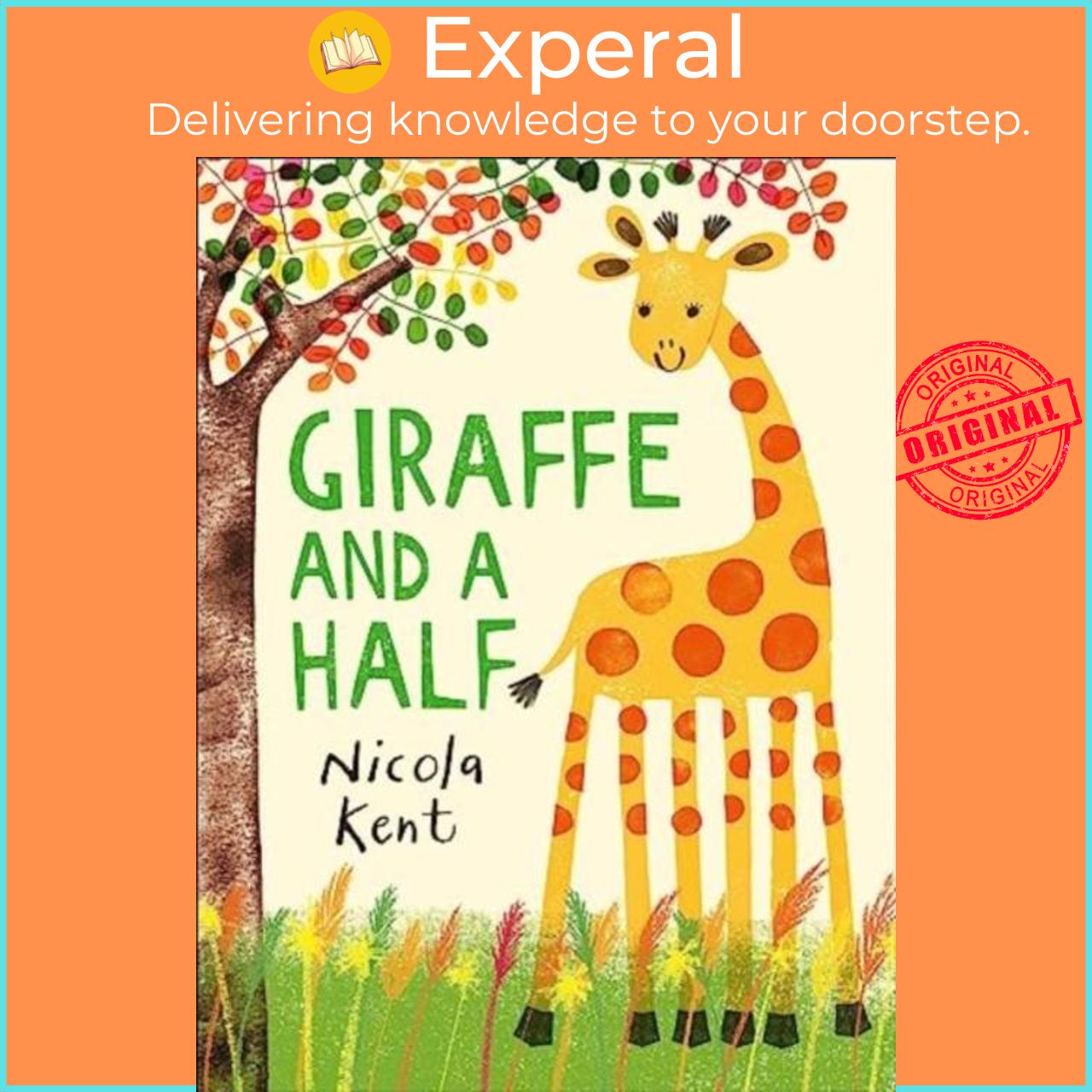 Sách - Giraffe and a Half by Nicola Kent (UK edition, hardcover)
