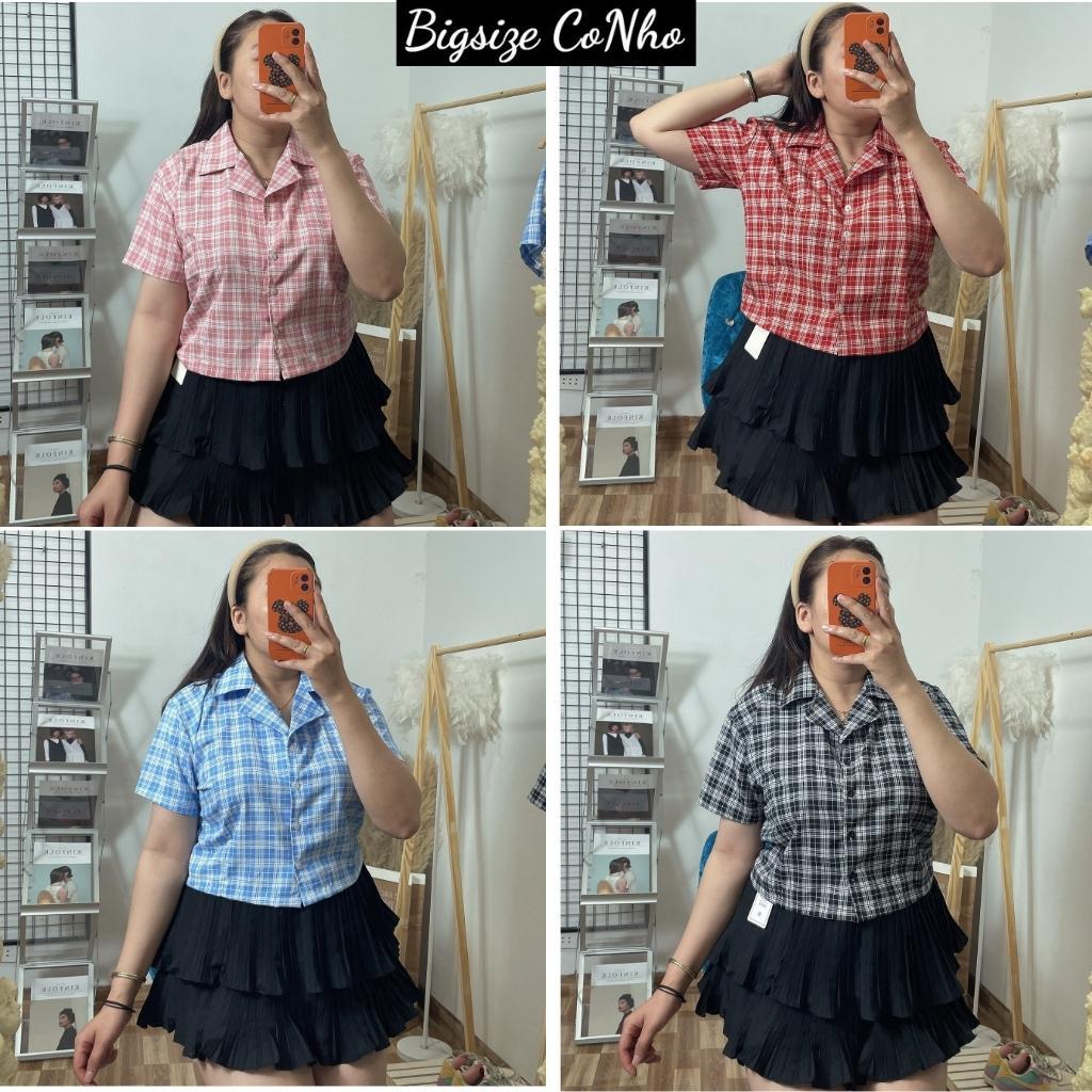 Áo sơ mi caro bigsize nữ dáng croptop từ 58-95kg AK1