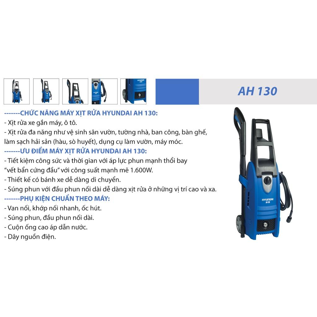 Máy xịt rửa HYUNDAI AH-130 | Công suất 1.600W | Lưu lượng 6.5 lít/ phút | Motor chổi than, chống giật