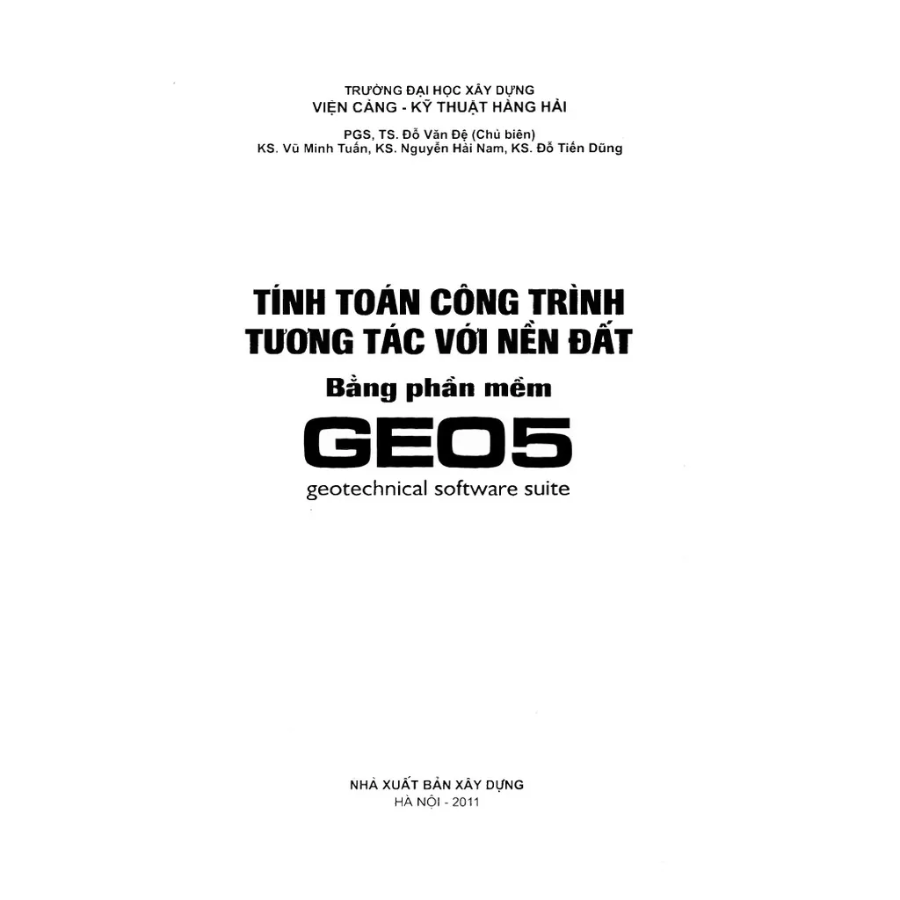 Tính Toán Công Trình Tương Tác Với Nền Đất Bằng Phần Mêm Geo5