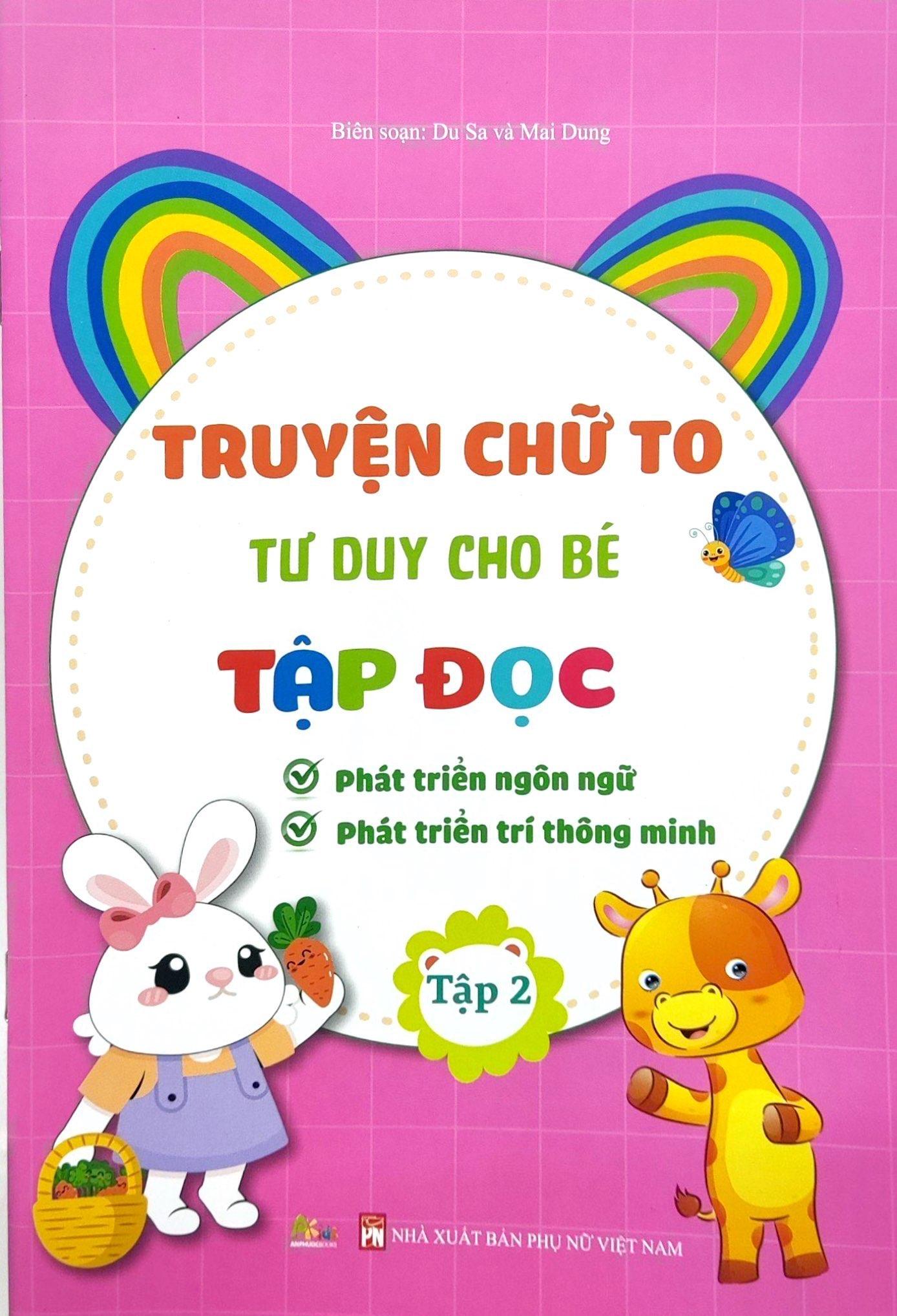 Truyện Chữ To Tư Duy Cho Bé Tập Đọc - Tập 2