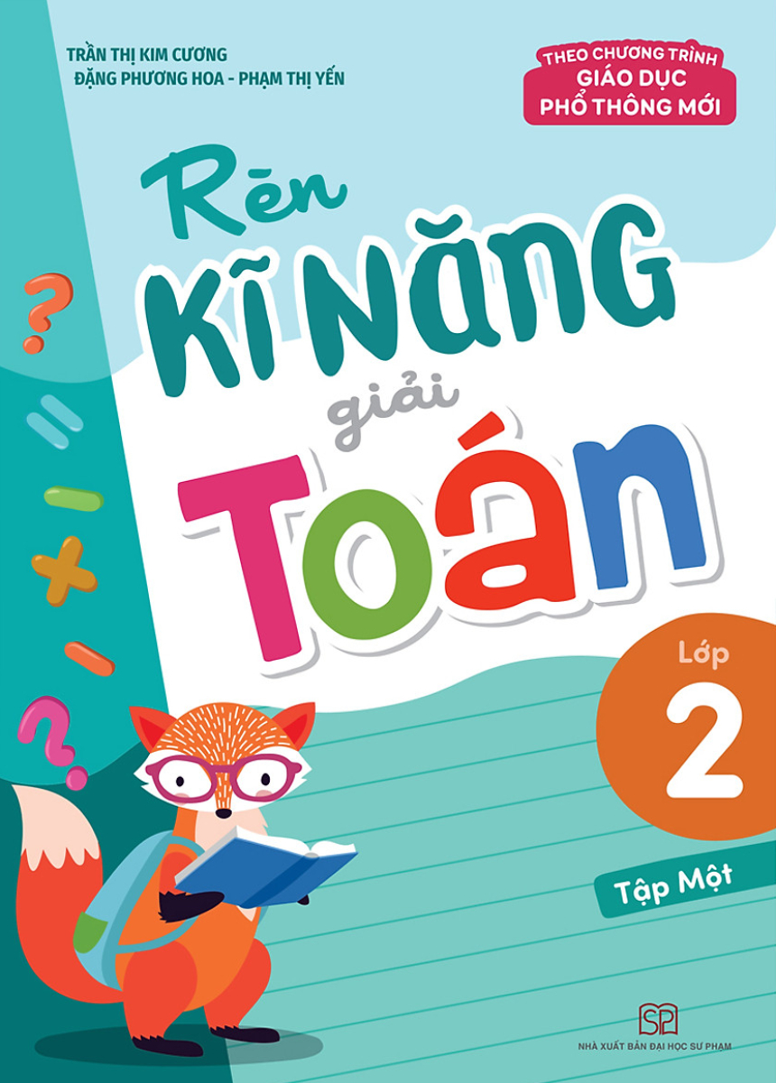 RÈN KĨ NĂNG GIẢI TOÁN LỚP 2 - TẬP 1