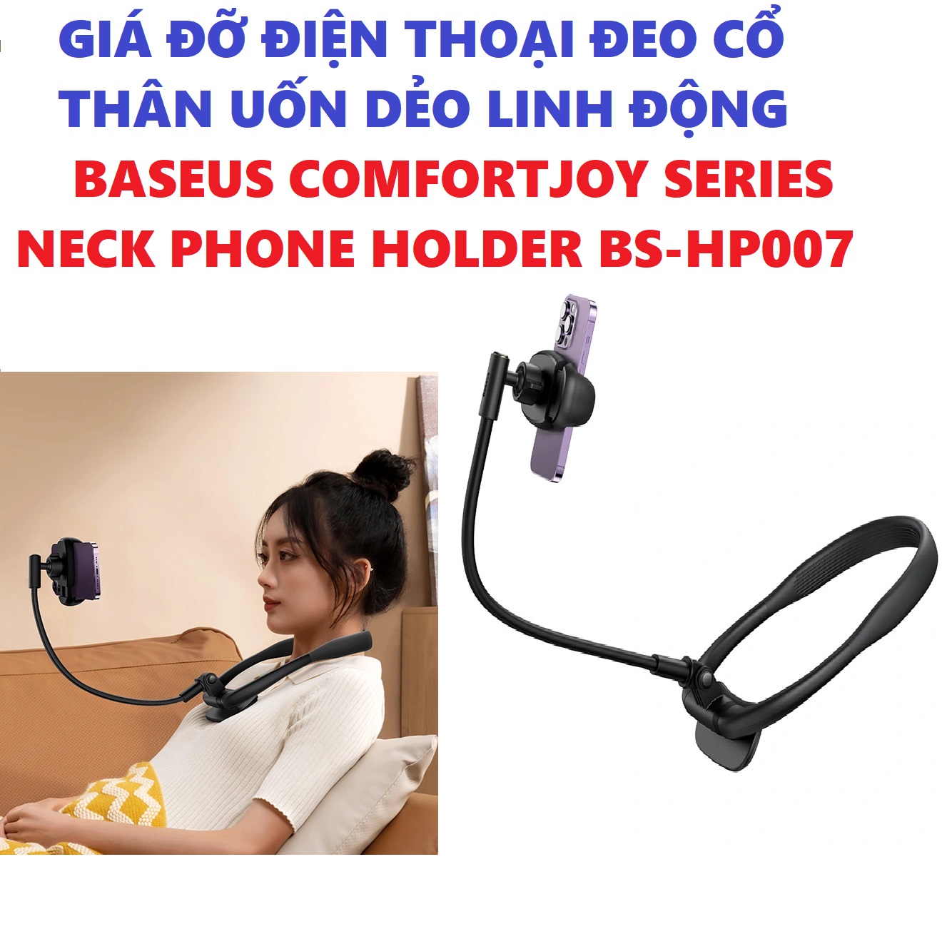 KẸP ĐIỆN THOẠI ĐEO CỔ THÂN UỐN LINH ĐỘNG BASEUS COMFORTJOY NECK PHONE HOLDER BS-HP007 _ Hàng chính hãng