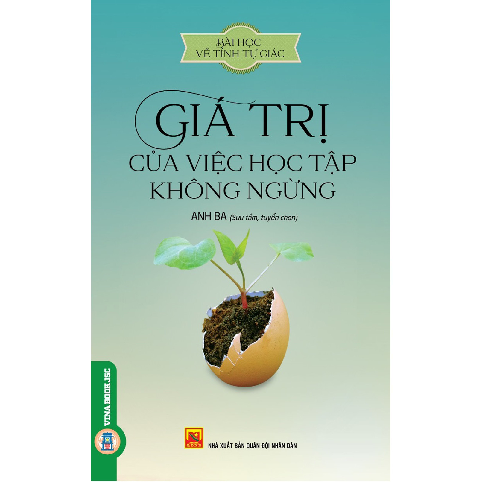 Bài Học Về Tính Tự Giác - Giá Trị Của Việc Học Tập Không Ngừng