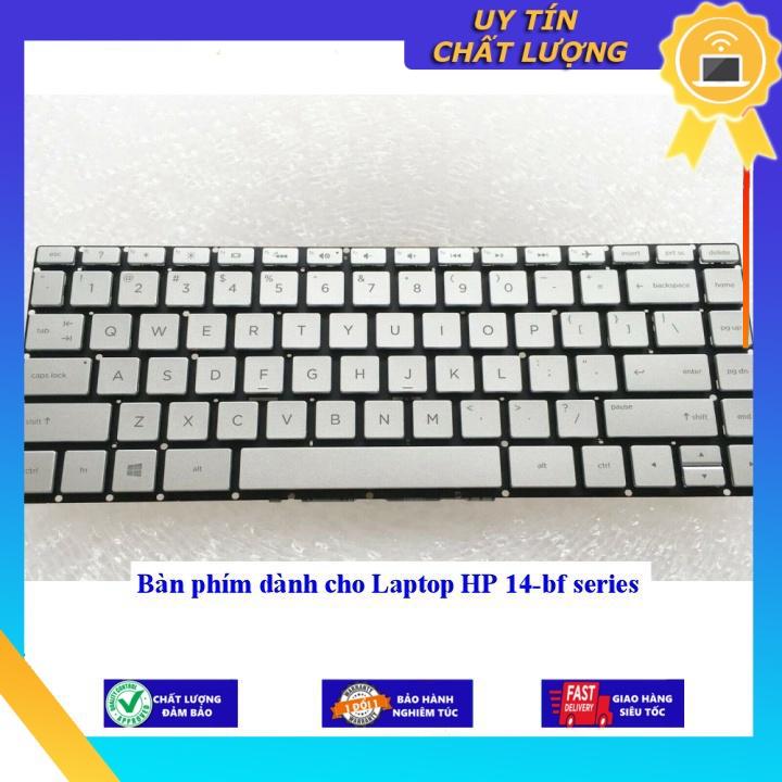 Bàn phím dùng cho Laptop HP 14-bf series - Hàng Nhập Khẩu New Seal