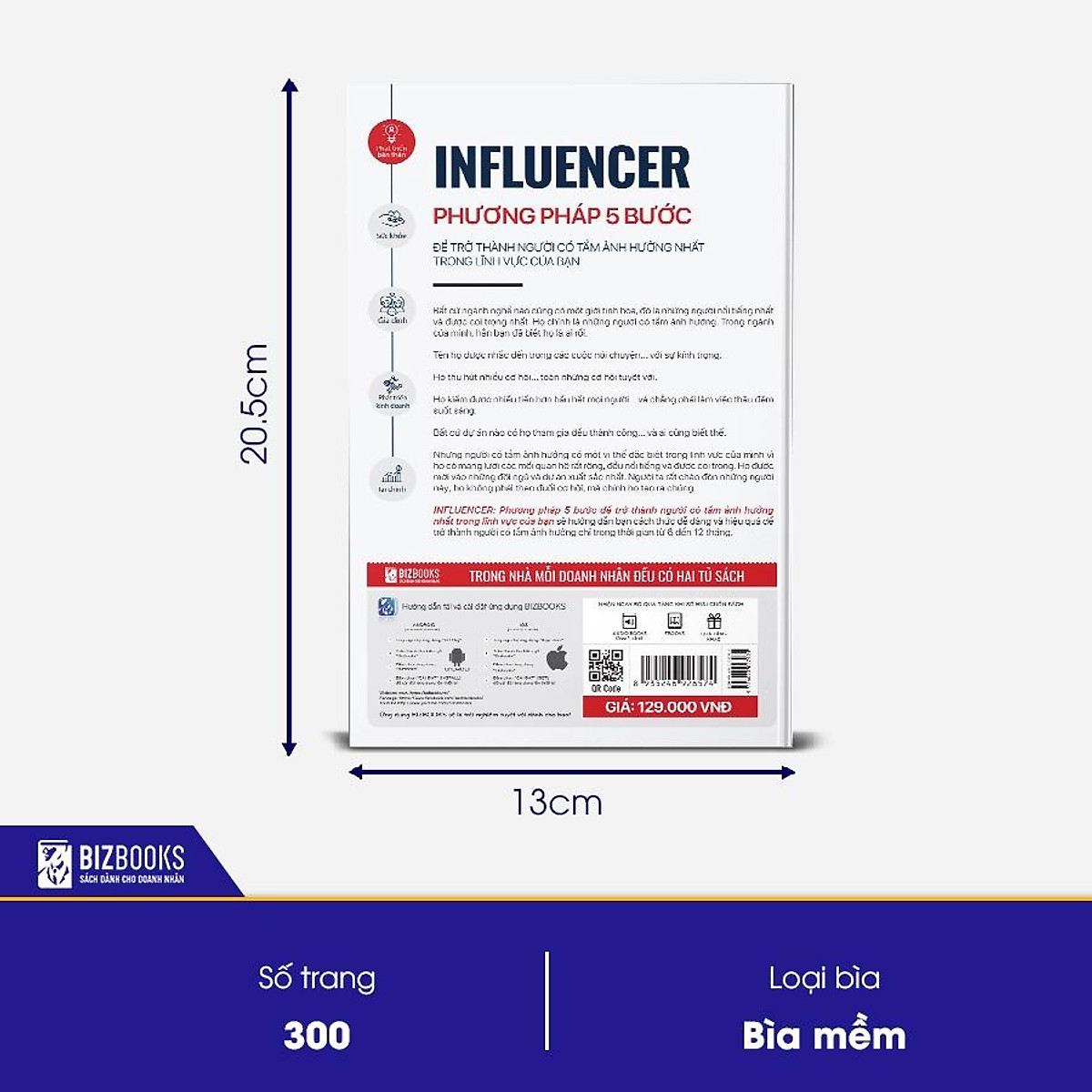 BIZBOOKS - Sách INFLUENCER: Phương Pháp 5 Bước Để Trở Thành Người Có Tầm Ảnh Hưởng Nhất Trong Lĩnh Vực Của Bạn - MinhAnBooks