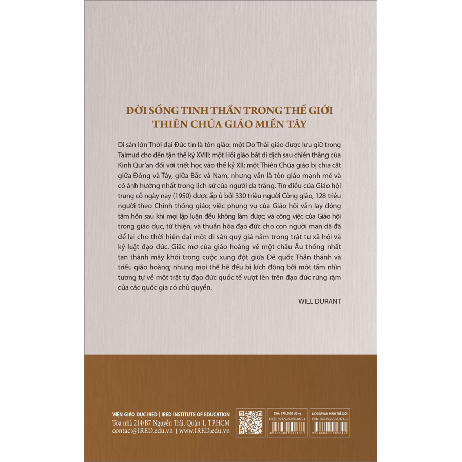 Lịch Sử Văn Minh Thế Giới - Phần IV “Thời Đại Đức Tin”, Tập 5: Đời Sống Tinh Thần Trong Thế Giới Thiên Chúa Giáo Miền Tây