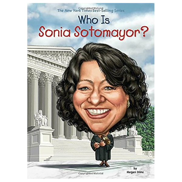 Who Is Sonia Sotomayor? (Who Was ?)