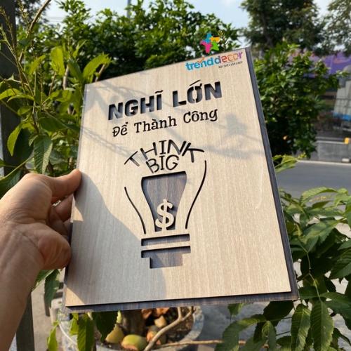 Tranh Slogan Động Lực Gỗ Treo Tường &quot;Nghĩ lớn để thành công&quot; mẫu bán chạy