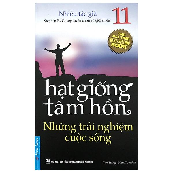 Hạt Giống Tâm Hồn - Tập 11 - Những Trải Nghiệm Cuộc Sống (Tái Bản 2020)