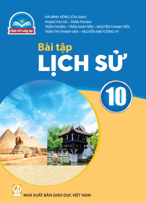 Sách Bài Tập Lịch Sử 10- Chân Trời Sáng Tạo