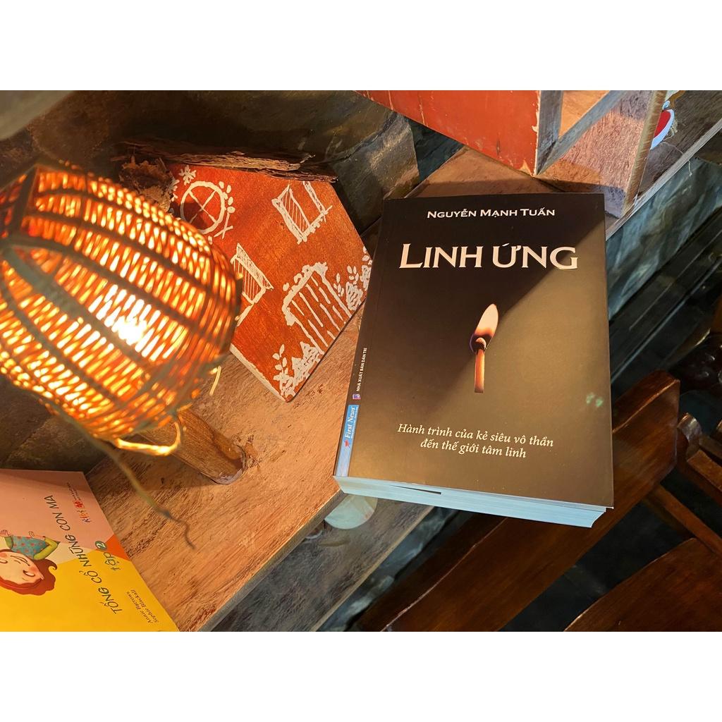 Linh Ứng Hành Trình Của Kẻ Siêu Vô Thần Đến Thế Giới Tâm Linh - Bản Quyền