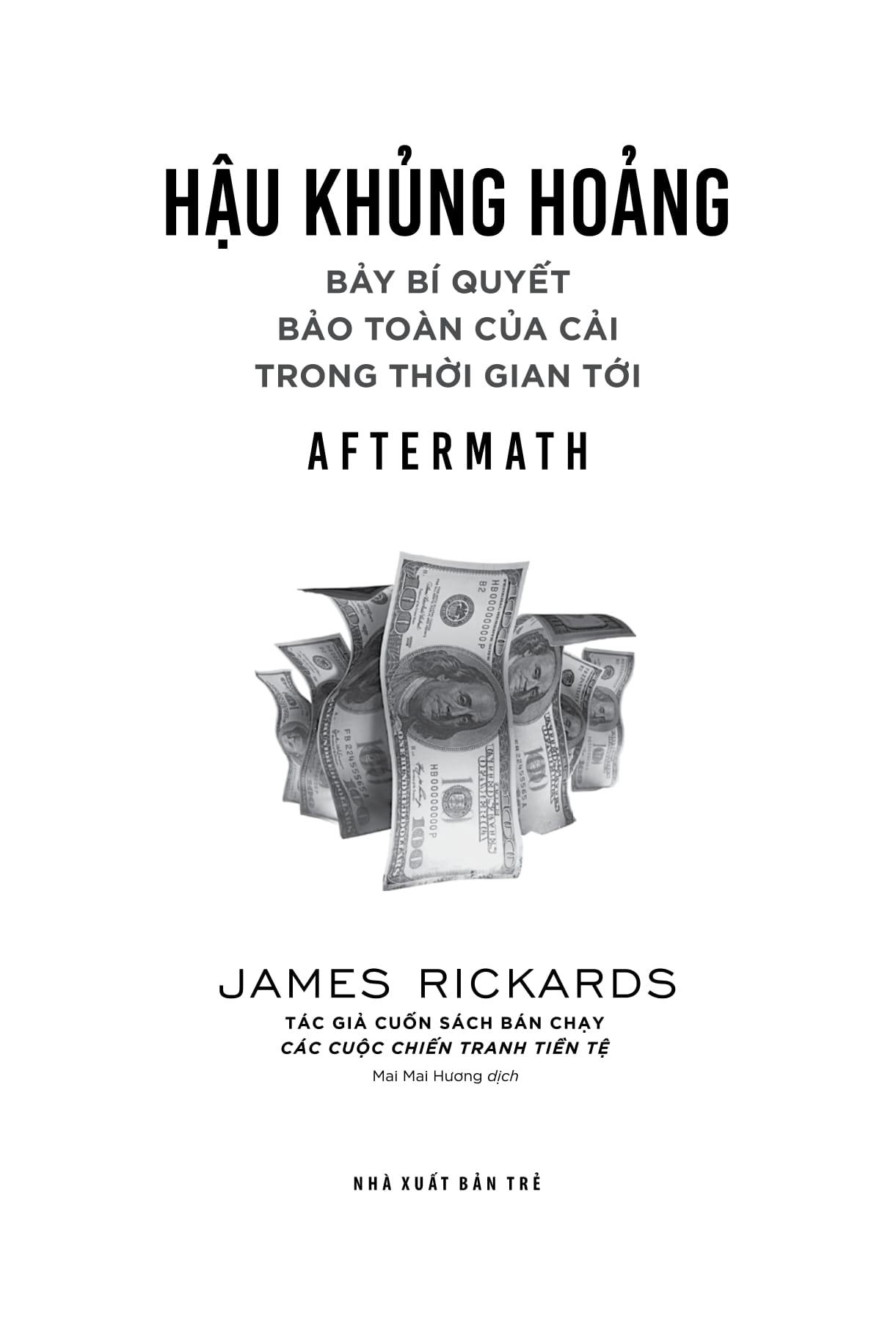 Hậu Khủng Hoảng: Bảy Bí Quyết Bảo Toàn Của Cải Trong Thời Gian Tới