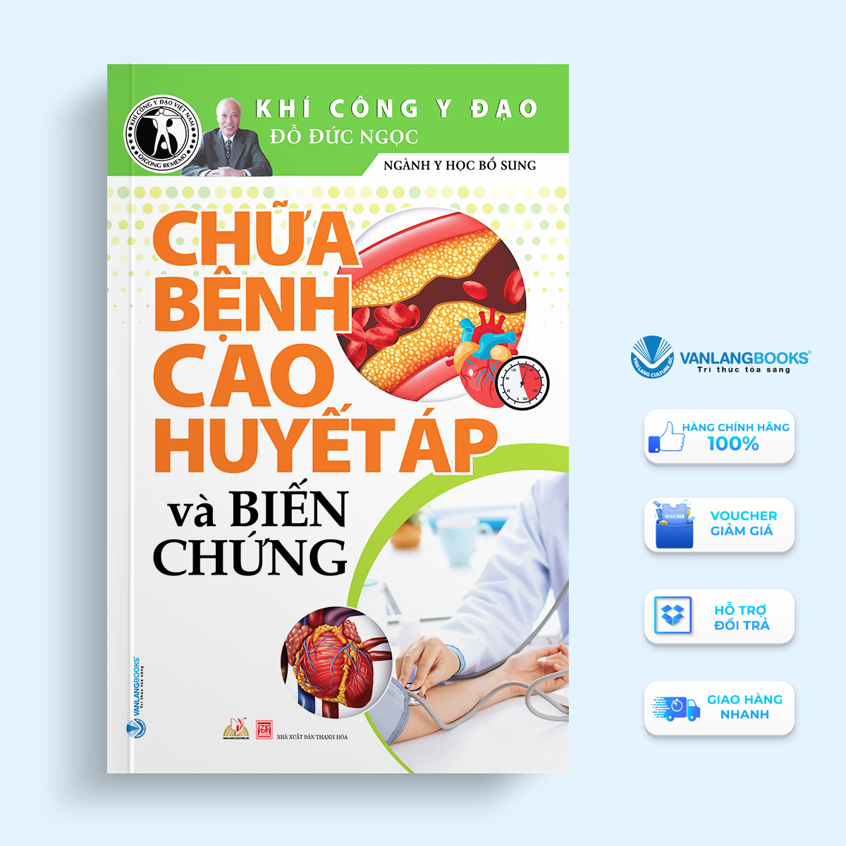 Khí Công Y Đạo - Chữa Bệnh Cao Huyết Áp Và Biến Chứng - Vanlangbooks