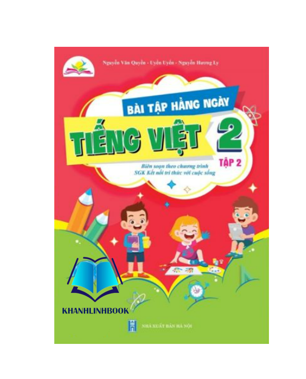 Sách - Bài Tập Hằng Ngày Tiếng Việt Lớp 2 - tập 2 - Kết Nối Tri Thức Với Cuộc Sống