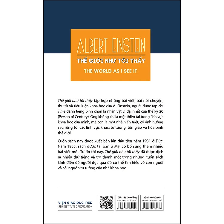 Hình ảnh THẾ GIỚI NHƯ TÔI THẤY (The World As I See It) - Albert Einstein - Đinh Bá Anh, Nguyễn Vũ Hảo, Trần Tiễn Cao Đăng (dịch) - Bùi Văn Nam Sơn (hiệu đính) - (bìa cứng)
