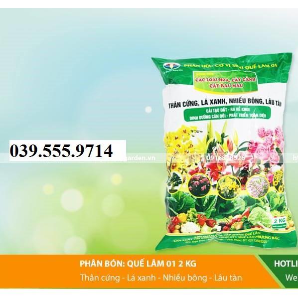 Phân bón hữu cơ vi sinh Quế Lâm - Thân Cứng, Lá Xanh, Nhiều Bông