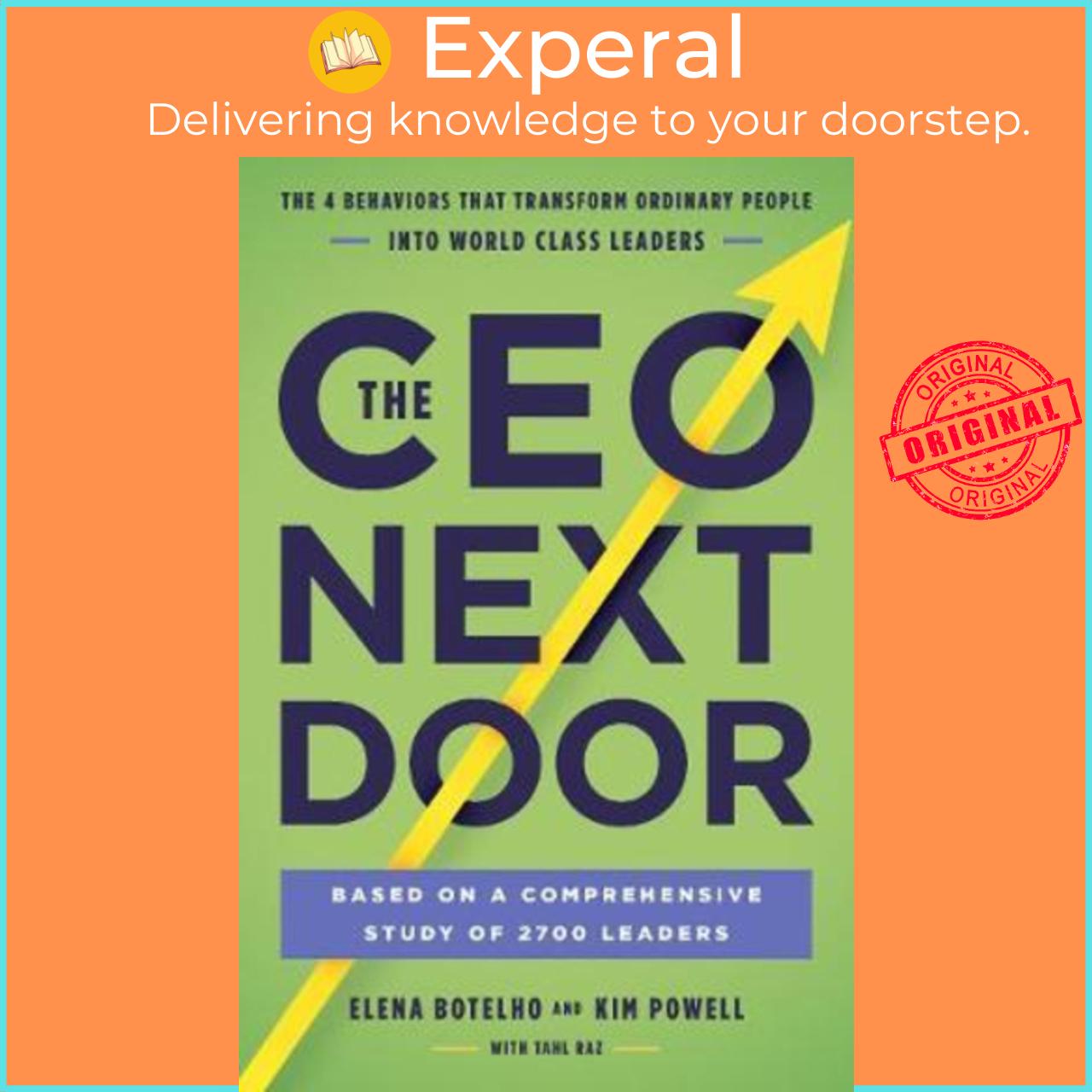 Sách - The CEO Next Door : The 4 Behaviours that Transform Ordinary People into Wo by Kim Powell