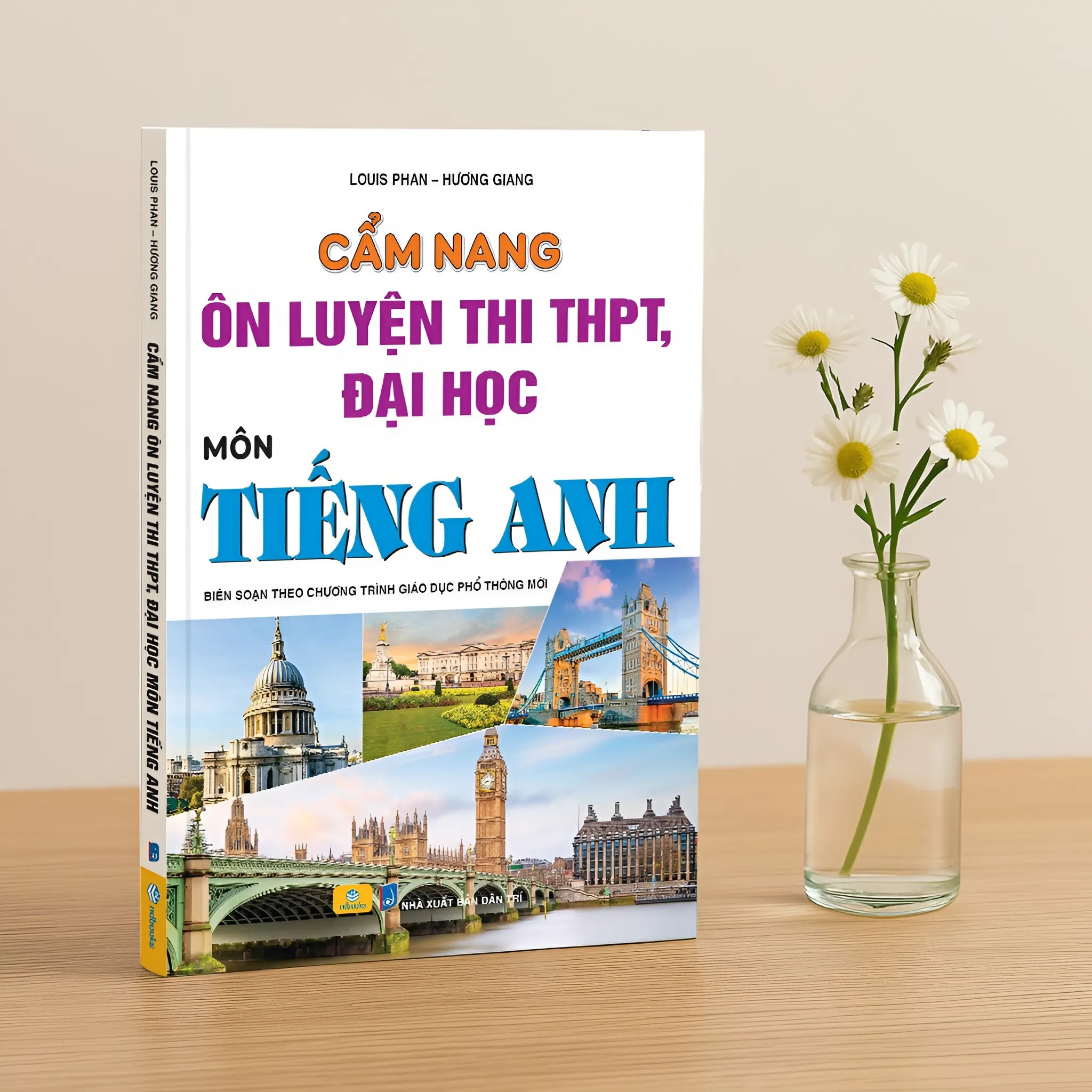 Sách - Cẩm Nang Ôn Luyện Thi THPT, Đại Học Môn Tiếng Anh - Biên soạn theo chương trình GDPT mới - ndbooks
