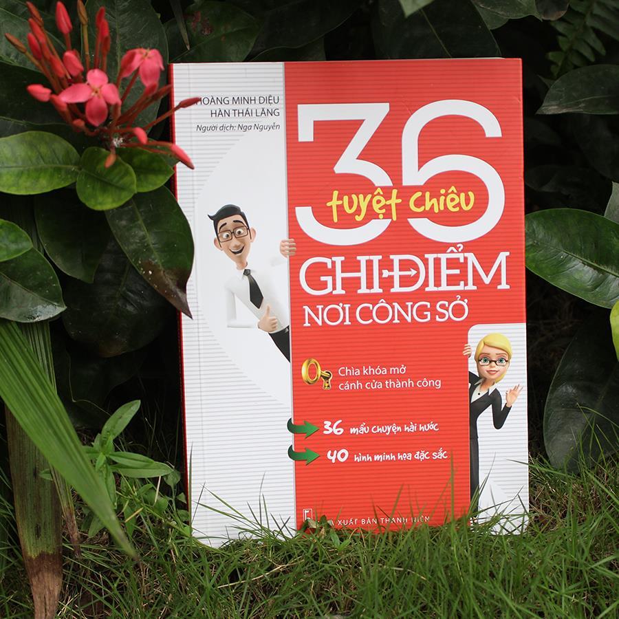 Sách: 36 Tuyệt Chiêu Ghi Điểm Nơi Công Sở - TSKN