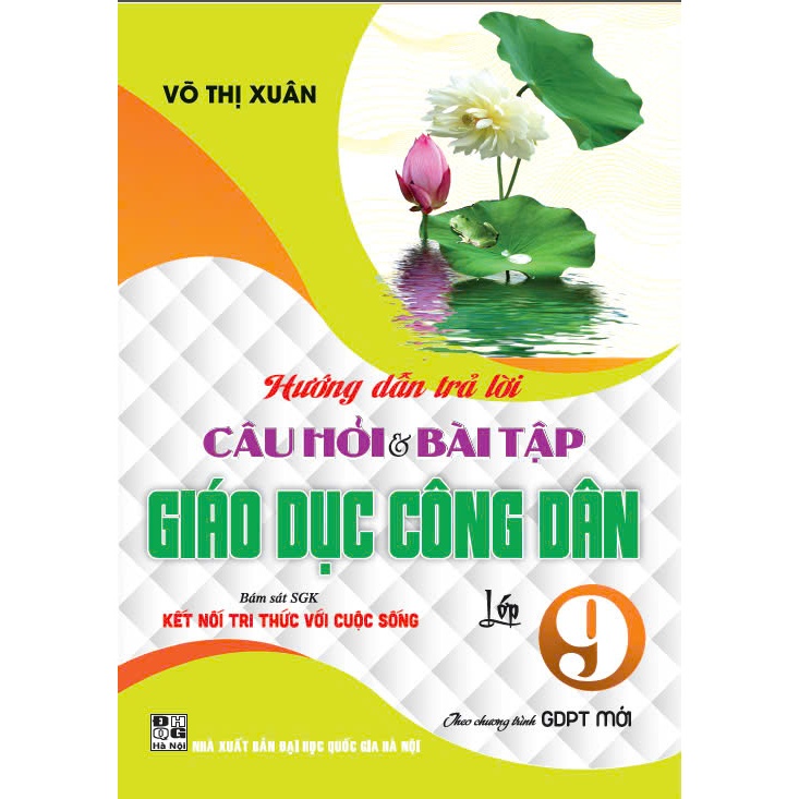 Sách - Hướng dẫn trả lời câu hỏi và bài tập Giáo dục công dân lớp 9 (Bám sát sgk Kết nối tri thức với cuộc sống) HA