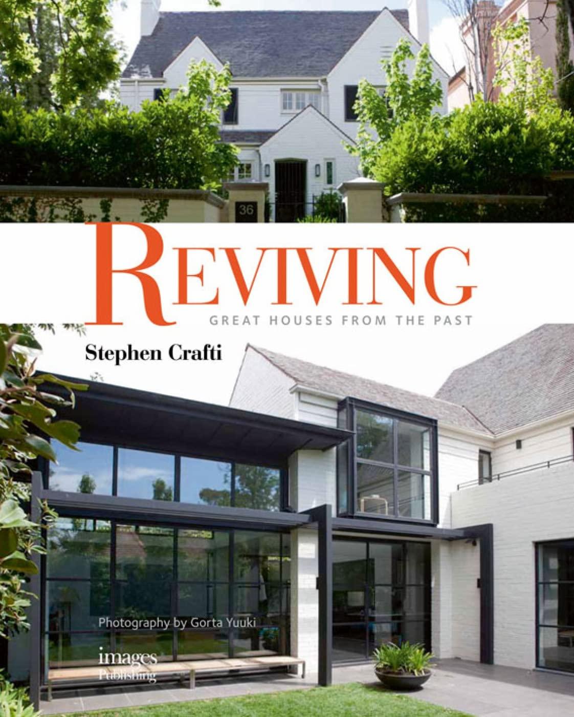 Reviving : Great Houses From The Past