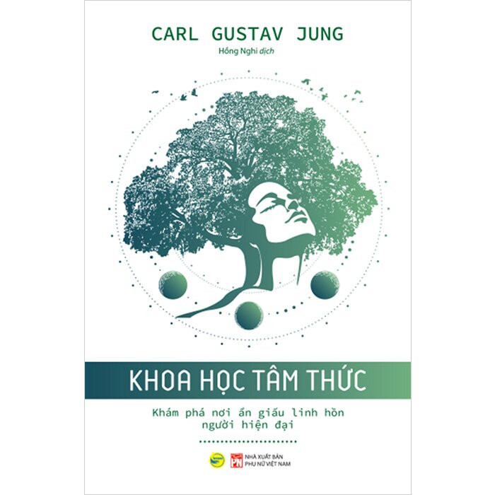 (Bộ 3 Cuốn) Carl Gustav Jung: Những Liên Hệ Giữa Cái Tôi Và Cái Vô Thức - Thăm Dò Tiềm Thức - Khoa Học Tâm Thức - (bìa mềm)