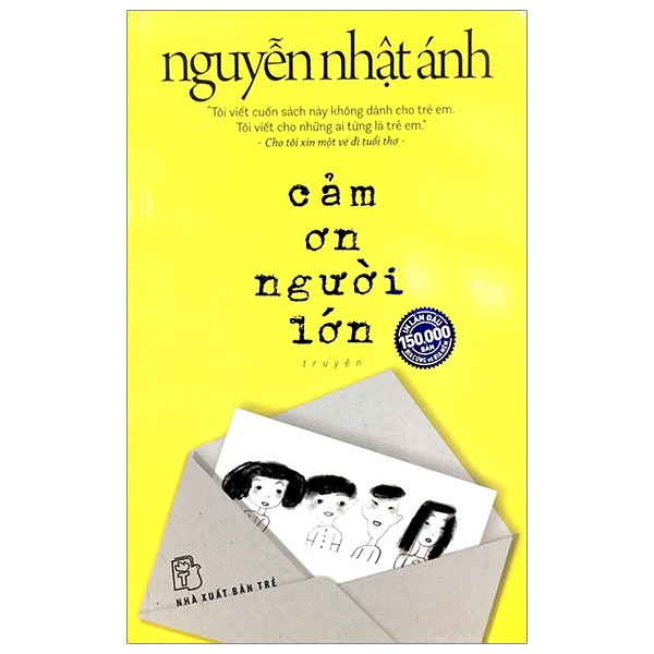 [Bìa Mềm] Cảm Ơn Người Lớn - Tặng Kèm 1 Tấm Thiệp + 1 Phong Bì Thiệp + 1 Bookmark Đặc Biệt