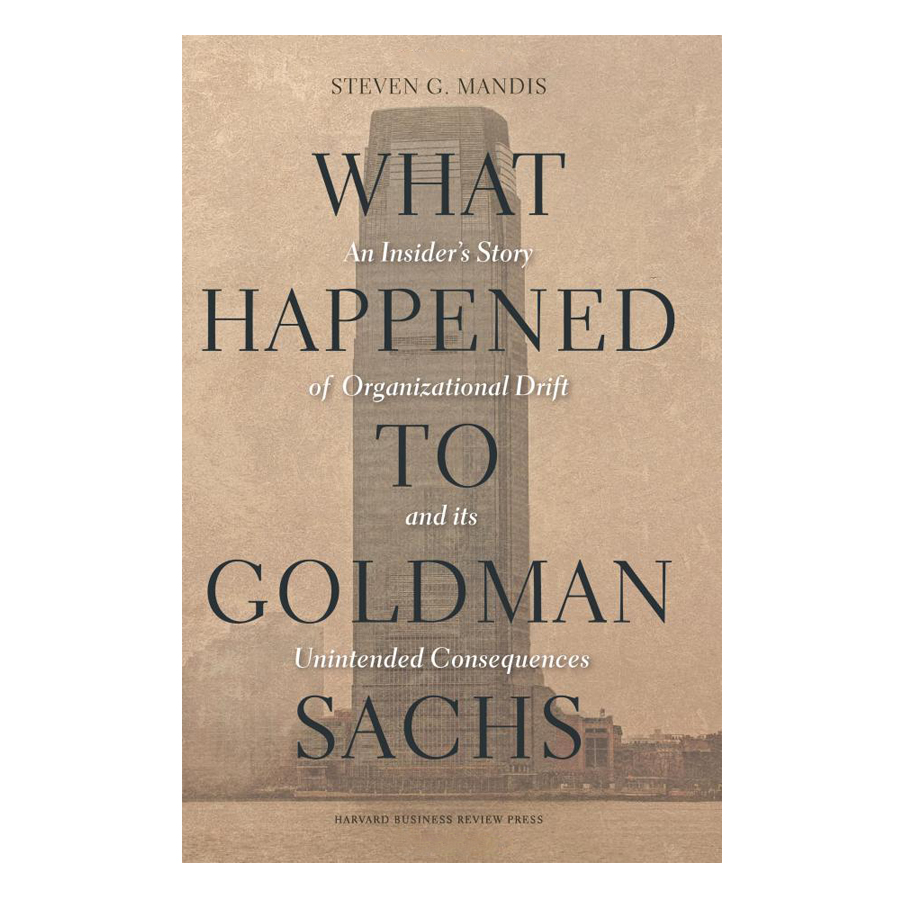 Hbr: What Happened To Goldman Sachs