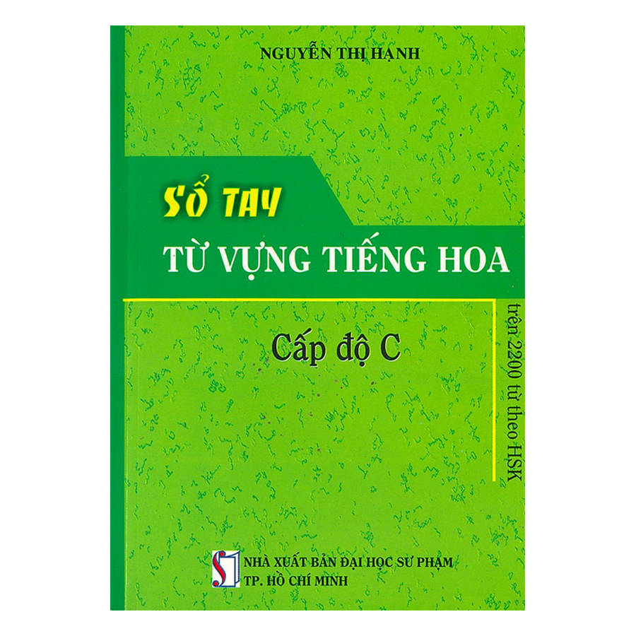 Sổ Tay Từ Vựng Tiếng Hoa - Cấp Độ C