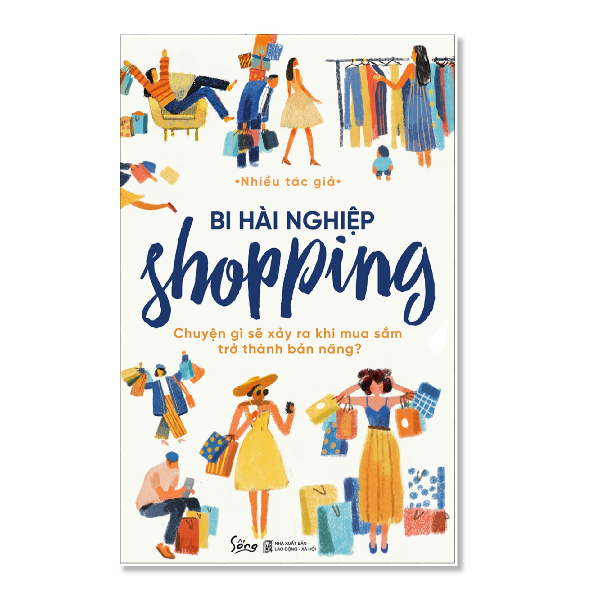 Combo Sách : Bi Hài Nghiệp Shopping – Chuyện Gì Sẽ Xảy Ra Khi Mua Sắm Trở Thành Bản Năng? + Những Sai Lầm Đắt Giá Trong Marketing