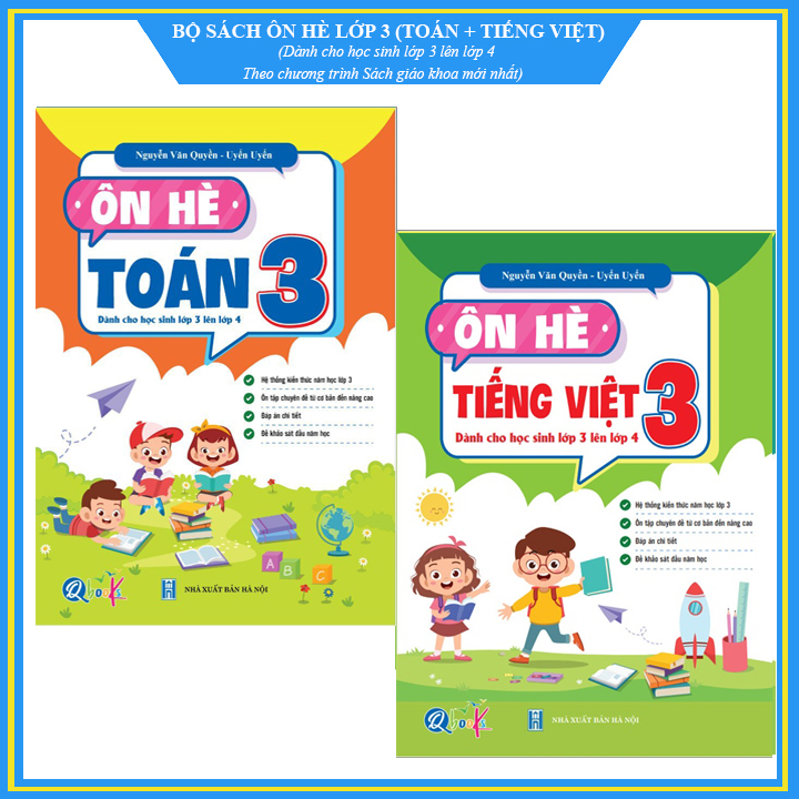 Bộ ÔN HÈ Lớp 3 (Toán + Tiếng Việt) - Dành cho học sinh lớp 3 lên lớp 4 - Theo chương trình SGK mới nhất