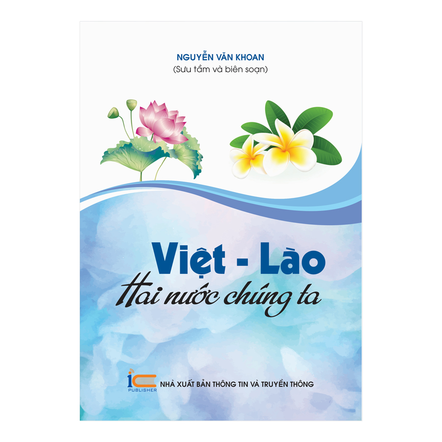 Việt - Lào Hai Nước Chúng Ta