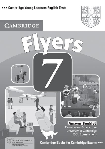 Cambridge Young Learners English Tests 7 Flyers Answer Booklet