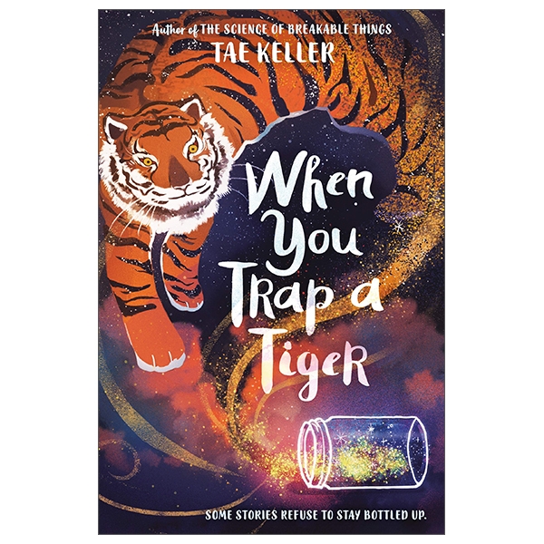 When You Trap A Tiger: Winner Of The 2021 Newbery Medal