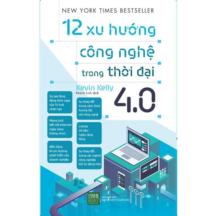Sách - 12 Xu Hướng Công Nghệ Trong Thời Đại 4.0