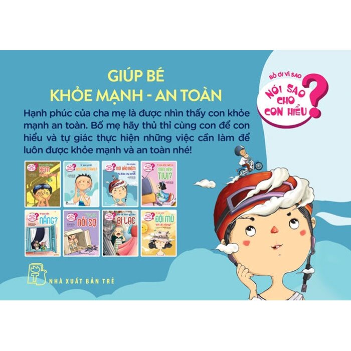 Combo 8 Cuốn: Nói Sao Cho Con Hiểu - Giúp Bé Khoẻ Mạnh - An Toàn