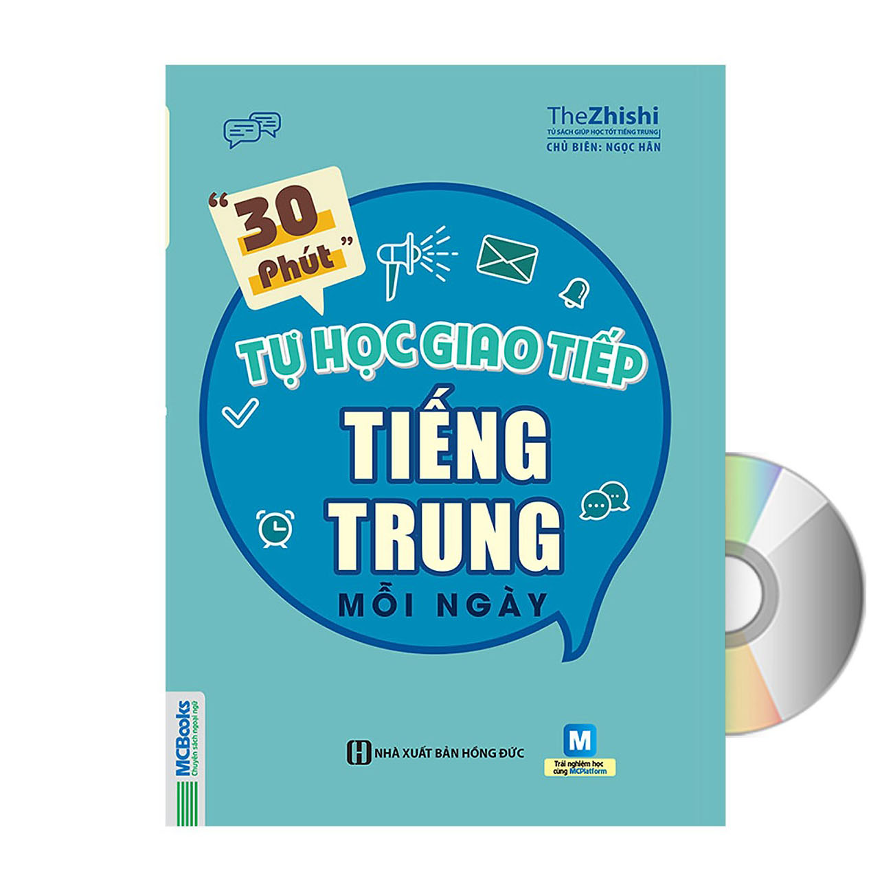 30 Phút Tự Học Giao Tiếp Tiếng Trung Mỗi Ngày + DVD tài liệu quà tặng