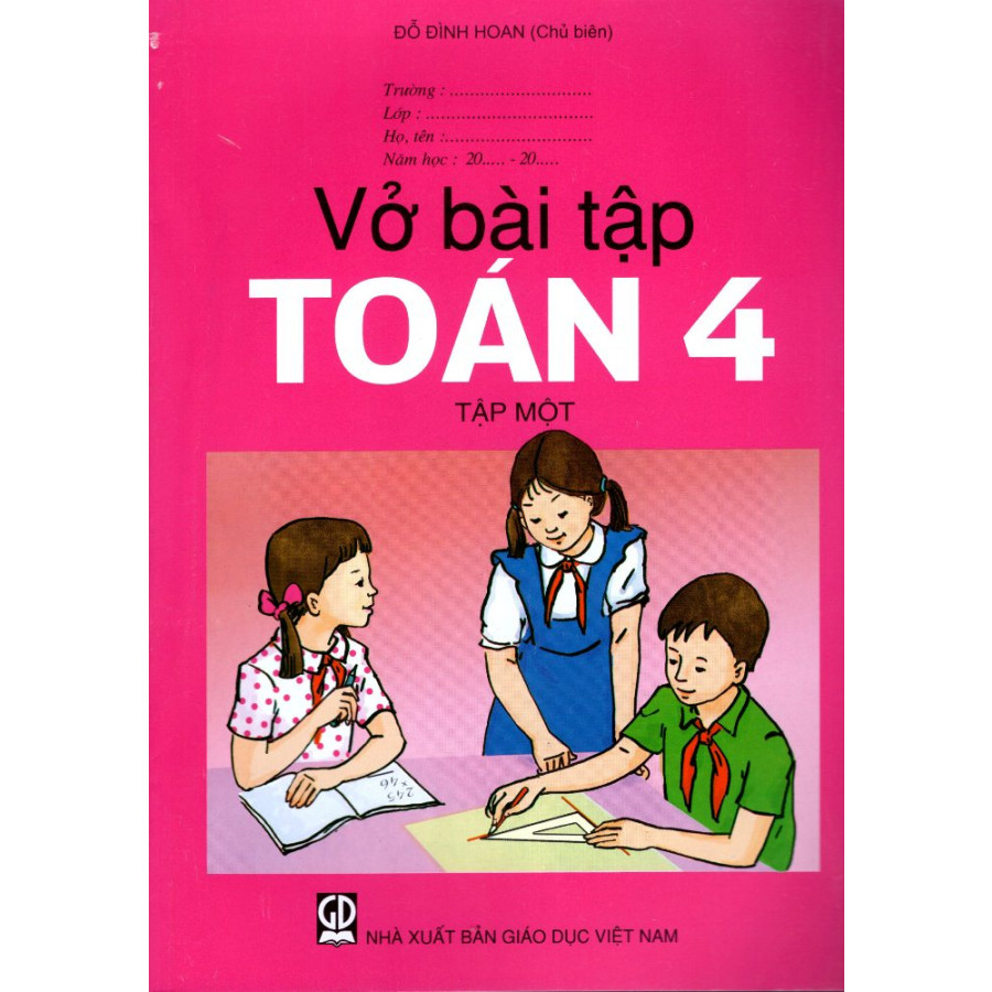 Vở Bài Tập Toán Lớp 4 (Tập 1)