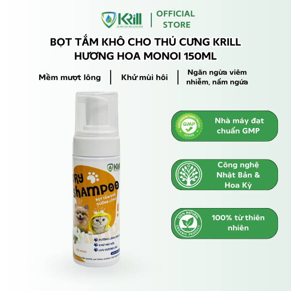 Bọt tắm khô cho thú cưng KRILL hương Monoi 150ml mềm mượt lông, khử mùi hôi, ngăn ngừa viêm nhiễm, nấm ngứa