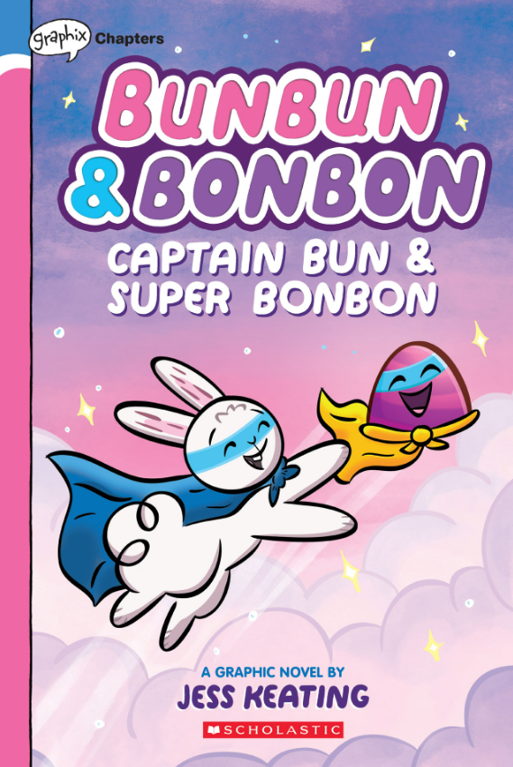 Sách ngoại văn: Bunbun &amp; Bonbon #3: Captain Bun &amp; Super Bonbon: A Graphix Chapters Book