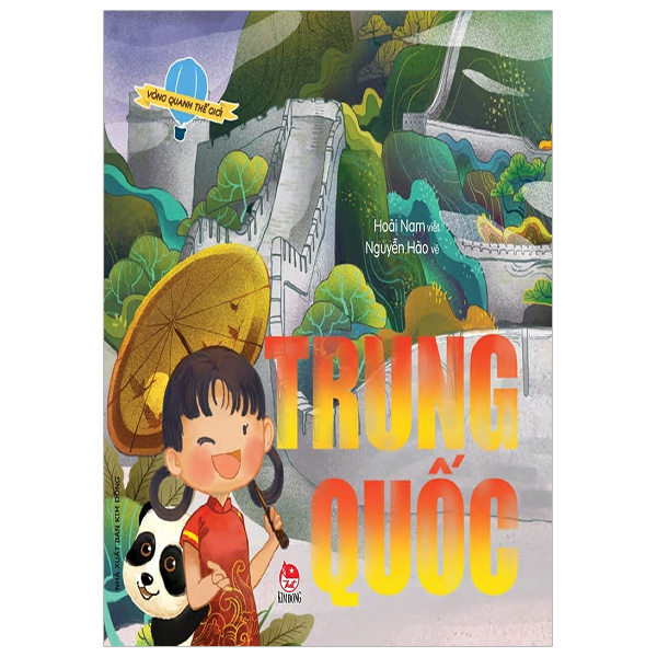 Vòng Quanh Thế Giới - Trung Quốc (Tái Bản 2018)