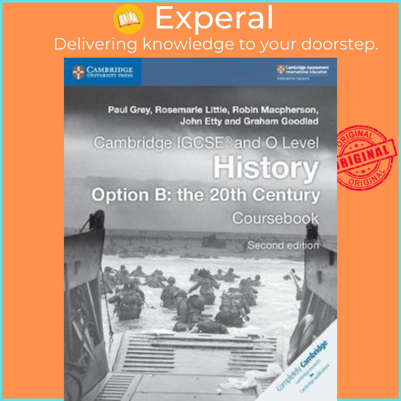 Sách - Cambridge IGCSE (R) and O Level History Option B: the 20th Century Courseboo by Paul Grey (UK edition, paperback)