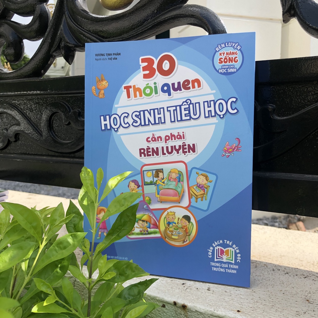 Sách - 30 Thói Quen Học Sinh Tiểu Học Cần Phải Rèn Luyện